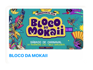 BLOCO DA MOKAII