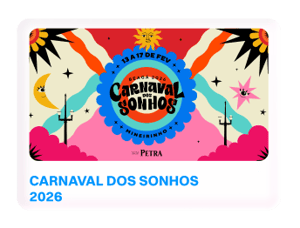 CARNAVAL DOS SONHOS 2026