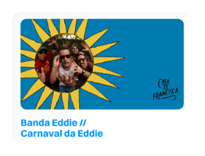 Carnaval da Eddie