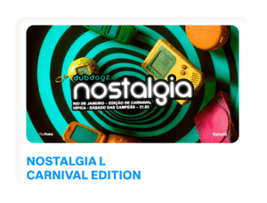 NOSTALGIA L  CARNIVAL EDITION